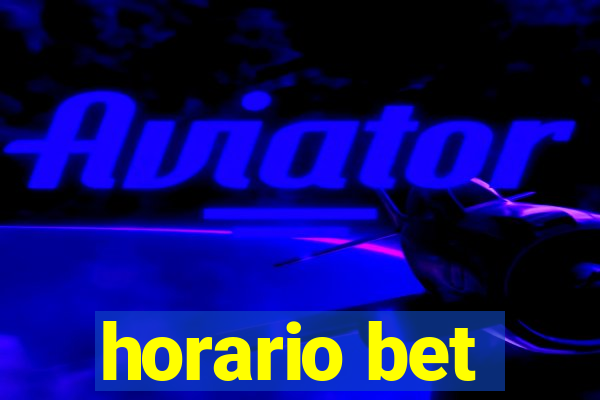 horario bet